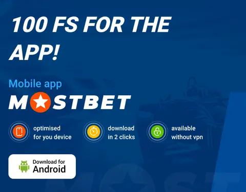 Mostbet app page: 100 FS for the app